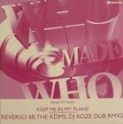 Who Made Who - Keep Me In My Plane Pt2 (Koze rmx)