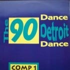 Various Artists - Dance Detroit Dance comp. 1