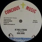 King Kong - He Was A Friend / Try Not I