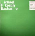 V/A - Exchange Green ep (Michael Fakesch rmxs)