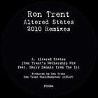 Ron Trent  - Altered States 2010 Remixes