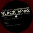 Tony Rodriguez - Black ep 2