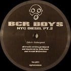 BCR Boys - NYC Diesel ep