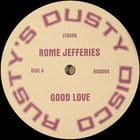 Rome Jefferies / Bonnie Oliver - Good Love / Come Inside My Love