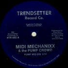 The Midi Mechanixx & Pump Crowd - Pump Wid Dis