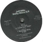 Jeff Mills - Shifty Disco ep