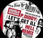 P.Diddy - Let's Get Ill