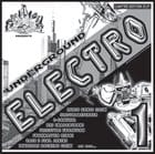 Various Artists - Underground Electro Vol. 1