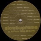 slowSupreme - African Time