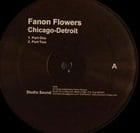 Fanon Flowers - Chicago-Detroit 