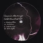 Cosmic Revenge - Cold Hearted EP