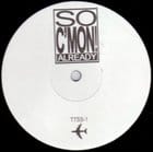 Unknown - So C' Mon Already