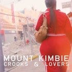 Mount Kimbie - Crooks & Lovers