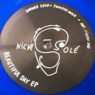 Nick Sole  - Beautiful Day Ep