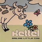 Kettel - Smiling little cow