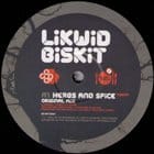 Likwid Biskit - Herbs And Spice