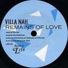 Villa Nah - Remains of Love/ Benny Burning