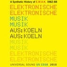 E.M.A.K. - A Synthetic History of E.M.A.K. 1982-88