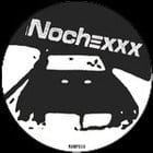 Nochexxx - Ritalin Love / Timepiece