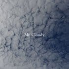 Mr. Cloudy - Light In My Head