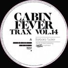 Cabin Fever - Trax Vol. 14