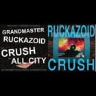 Ruckazoid - Crush