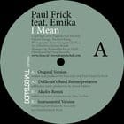 Paul Frick ft Emika - I Mean (Akufen & Dollkraut rmx)