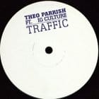 Theo Parrish - Traffic ft IG Culture