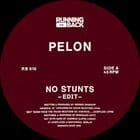 Pelon - No Stunts + 30 locked grooves