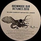 Brommage Dub  - Retuned 2010