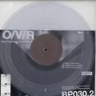 O/V/R - post-Traumatic Son (Robert Hood / DVS1 remixes)