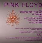 Pink Floyd   - Careful with That Axe Eugene / Set the Controls for the Heart of the Sun