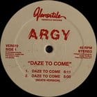 Argy - Daze to Come / The Difference