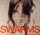 Swarms - Old Raves End