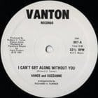 Vance and Suzzanne - I can't get along with you