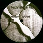 Robert Hood - Technatural ep