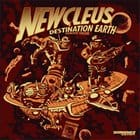 Newcleus - Destination Earth (Definitive Version)