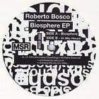 Roberto Bosco - Biosphere EP 