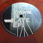 Inofaith - Dawn Is Late Ep