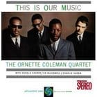 Ornette Coleman	 - This Is Our Music