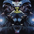 Roland Kirk - Left & Right