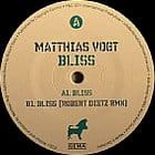 Matthias Vogt  - Bliss (Robert Dietz rmx