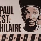 Paul St. Hilaire - Unspecified