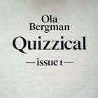 Ola Bergman - Quizzical Issue 1