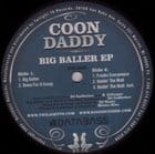 Coon Daddy - Big Baller ep