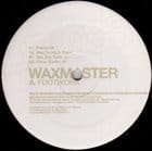 Waxmaster - Footwork