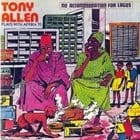 Tony Allen Plays With Afrika 70 - No Accomodation For Lagos