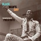 Various Artists - Black Mans Cry: The Inspiration Of Fela Kuti