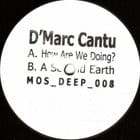 D'Marc Cantu - How are we doing ep