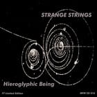 Hieroglyphic Being - Strange Strings